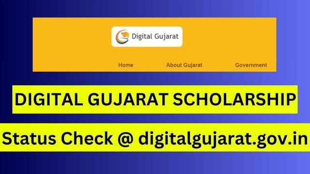 Digital Gujarat Scholarship Status 2024
